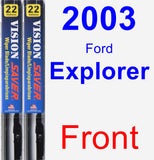 Front Wiper Blade Pack for 2003 Ford Explorer - Vision Saver