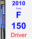 Driver Wiper Blade for 2010 Ford F-150 - Vision Saver