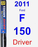 Driver Wiper Blade for 2011 Ford F-150 - Vision Saver