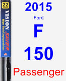 Passenger Wiper Blade for 2015 Ford F-150 - Vision Saver