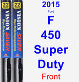 Front Wiper Blade Pack for 2015 Ford F-450 Super Duty - Vision Saver