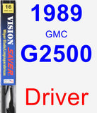 Driver Wiper Blade for 1989 GMC G2500 - Vision Saver