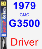 Driver Wiper Blade for 1979 GMC G3500 - Vision Saver