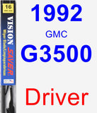 Driver Wiper Blade for 1992 GMC G3500 - Vision Saver