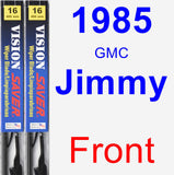 Front Wiper Blade Pack for 1985 GMC Jimmy - Vision Saver