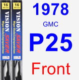 Front Wiper Blade Pack for 1978 GMC P25 - Vision Saver