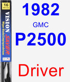 Driver Wiper Blade for 1982 GMC P2500 - Vision Saver