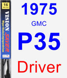 Driver Wiper Blade for 1975 GMC P35 - Vision Saver