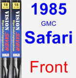 Front Wiper Blade Pack for 1985 GMC Safari - Vision Saver