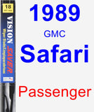 Passenger Wiper Blade for 1989 GMC Safari - Vision Saver