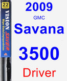 Driver Wiper Blade for 2009 GMC Savana 3500 - Vision Saver