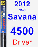 Driver Wiper Blade for 2012 GMC Savana 4500 - Vision Saver