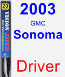 Driver Wiper Blade for 2003 GMC Sonoma - Vision Saver