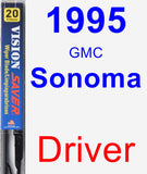 Driver Wiper Blade for 1995 GMC Sonoma - Vision Saver