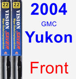 Front Wiper Blade Pack for 2004 GMC Yukon - Vision Saver