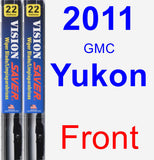 Front Wiper Blade Pack for 2011 GMC Yukon - Vision Saver