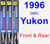 Front & Rear Wiper Blade Pack for 1996 GMC Yukon - Vision Saver