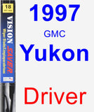 Driver Wiper Blade for 1997 GMC Yukon - Vision Saver