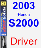 Driver Wiper Blade for 2003 Honda S2000 - Vision Saver