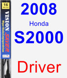 Driver Wiper Blade for 2008 Honda S2000 - Vision Saver