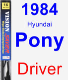 Driver Wiper Blade for 1984 Hyundai Pony - Vision Saver