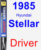 Driver Wiper Blade for 1985 Hyundai Stellar - Vision Saver