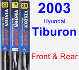 Front & Rear Wiper Blade Pack for 2003 Hyundai Tiburon - Vision Saver