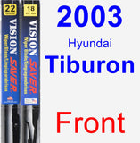 Front Wiper Blade Pack for 2003 Hyundai Tiburon - Vision Saver