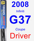 Driver Wiper Blade for 2008 Infiniti G37 - Vision Saver