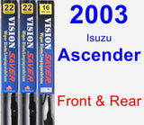 Front & Rear Wiper Blade Pack for 2003 Isuzu Ascender - Vision Saver