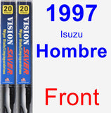 Front Wiper Blade Pack for 1997 Isuzu Hombre - Vision Saver