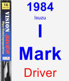 Driver Wiper Blade for 1984 Isuzu I-Mark - Vision Saver