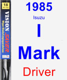 Driver Wiper Blade for 1985 Isuzu I-Mark - Vision Saver