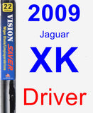 Driver Wiper Blade for 2009 Jaguar XK - Vision Saver