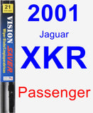 Passenger Wiper Blade for 2001 Jaguar XKR - Vision Saver