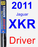 Driver Wiper Blade for 2011 Jaguar XKR - Vision Saver