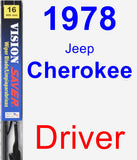 Driver Wiper Blade for 1978 Jeep Cherokee - Vision Saver