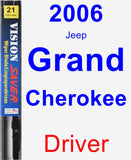 Driver Wiper Blade for 2006 Jeep Grand Cherokee - Vision Saver