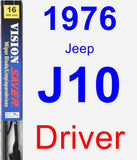 Driver Wiper Blade for 1976 Jeep J10 - Vision Saver