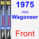 Front Wiper Blade Pack for 1975 Jeep Wagoneer - Vision Saver