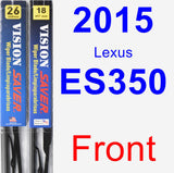 Front Wiper Blade Pack for 2015 Lexus ES350 - Vision Saver