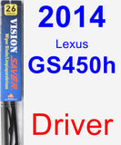 Driver Wiper Blade for 2014 Lexus GS450h - Vision Saver