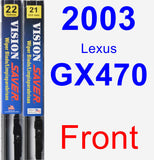 Front Wiper Blade Pack for 2003 Lexus GX470 - Vision Saver