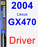 Driver Wiper Blade for 2004 Lexus GX470 - Vision Saver