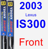 Front Wiper Blade Pack for 2003 Lexus IS300 - Vision Saver