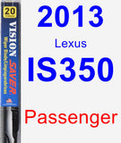 Passenger Wiper Blade for 2013 Lexus IS350 - Vision Saver