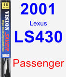 Passenger Wiper Blade for 2001 Lexus LS430 - Vision Saver