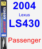 Passenger Wiper Blade for 2004 Lexus LS430 - Vision Saver