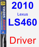 Driver Wiper Blade for 2010 Lexus LS460 - Vision Saver