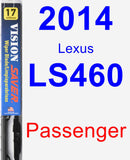 Passenger Wiper Blade for 2014 Lexus LS460 - Vision Saver